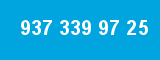 937 339 97 25